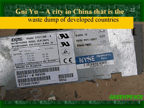 Gui Yu  A city in China that is the e-waste dump of developed countries, slide 22